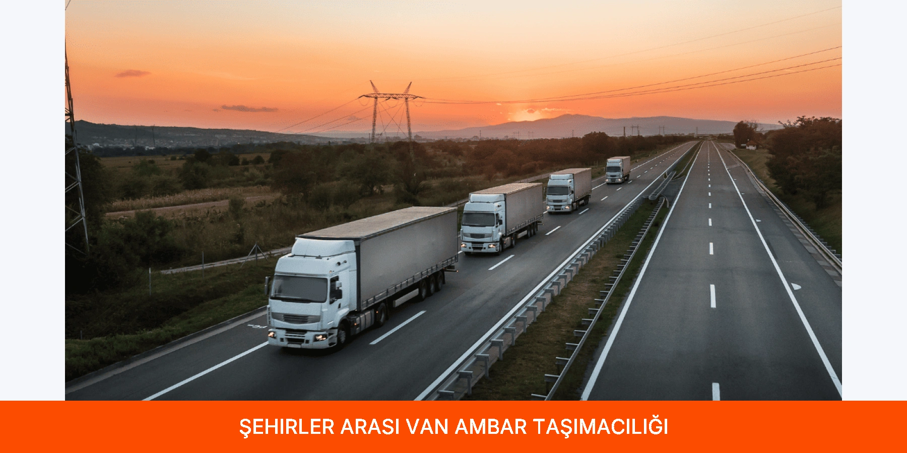 Şehirler Arası Van Ambar Taşımacılığı